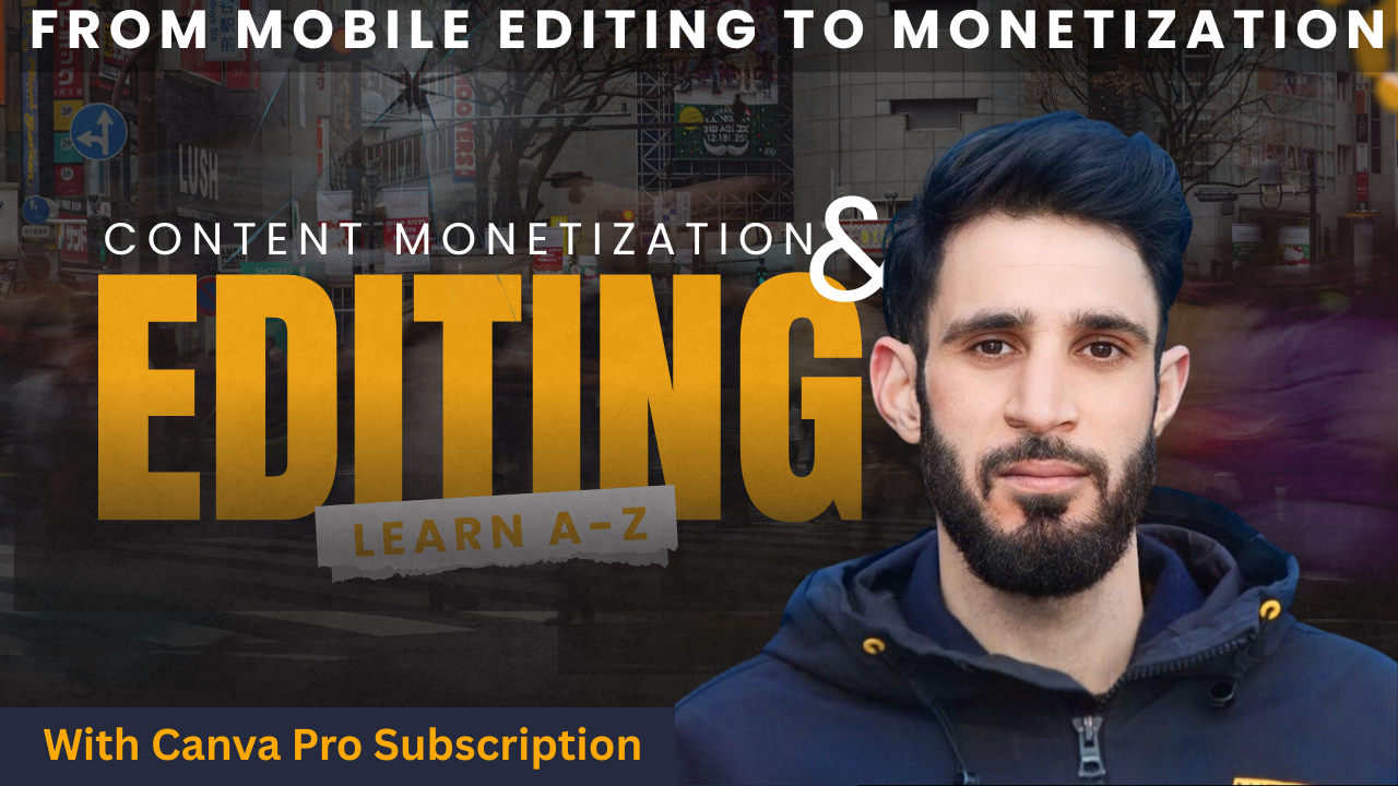 Content Creator: From Mobile Editing to Monetization 